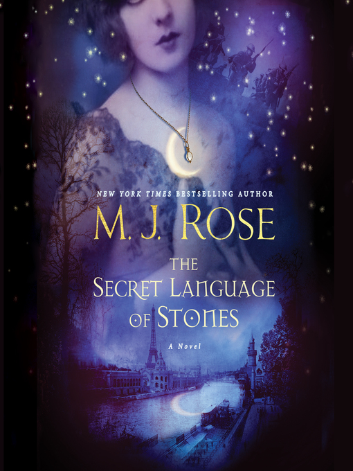 Title details for The Secret Language of Stones by M. J. Rose - Available